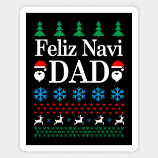 feliz navi  - daddy's home Magnet